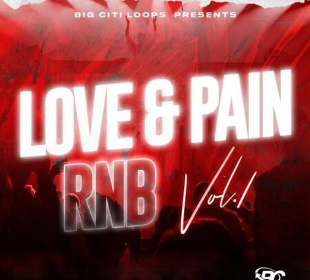 Big Citi Loops Love & Pain RnB WAV